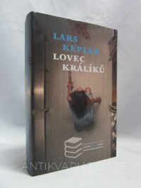 Kepler, Lars, Lovec králíků, 2017