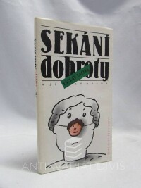 Lacina, Václav, Sekání dobroty a jiné básně, 1992