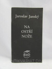 Janský, Jaroslav, Na ostří nože, 1993