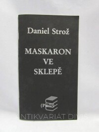 Strož, Daniel, Maskaron ve sklepě, 1994