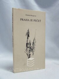Bergrová, Zdenka, Praha je pečeť, 1990