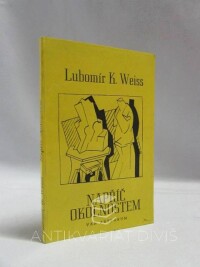 Weiss, Lubomír K., Napříč okolnostem 1981-1991, 1992