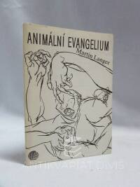 Langer, Martin, Animální evangelium, 1992