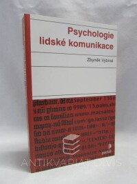 Vybíral, Zbyněk, Psychologie lidské komunikace, 2000