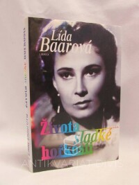 Baarová, Lída, Života sladké hořkosti, 1998