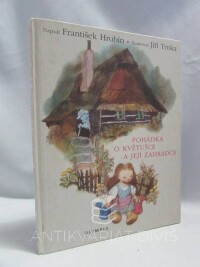 Hrubín, František, Pohádka o Květušce a její zahrádce, 2000
