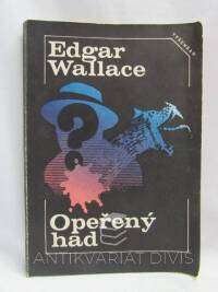 Wallace, Edgar, Opeřený had, 1988