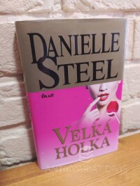 Steelová, Danielle, Velká holka, 2011