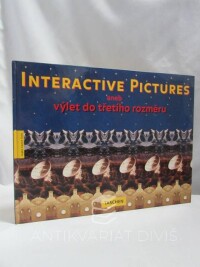 Taschen, Benedikt, Interactive Pictures aneb Výlet do třetího rozměru, 1994