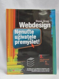 Krug, Steve, Webdesign: Nenuťte uživatele přemýšlet, 2007
