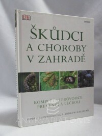 Greenwoodová, Pippa, Halstead, Andrew, Škůdci a choroby v zahradě, 2010