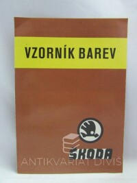 kolektiv, autorů, Vzorník barev - Škoda, 0