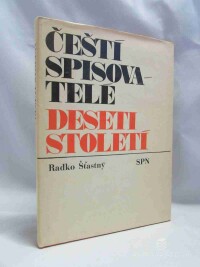 Šťastný, Radko, Čeští spisovatelé deseti století, 1974