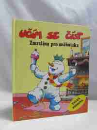 Machač, Jan, Učím se číst: Zmrzlina pro sněhuláka, 1999