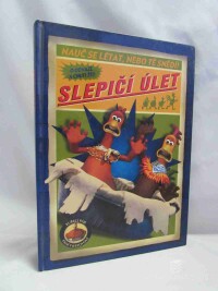 David, Lawrence, Slepičí úlet: Nauč se létat, nebo tě snědí! O odvaze a chuti žít, 2000