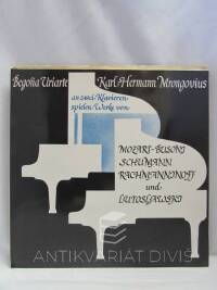 Bego?a, Uriate, Mrongovius, Karl-Hermann, An zwei Klavieren spielen Werke von Mozart-Busoni, Schumann, Rachmaninoff und Lutoslawski, 1980