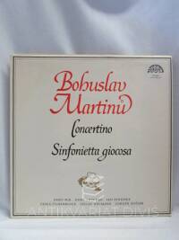 Martinů, Bohuslav, Concertino, Sinfonietta giocosa, 1977