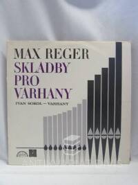 Reger, Max, Sokol, Ivan, Skladby pro varhany, 1971