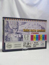 Bouchal, Jiří, Velká kniha komiksů z časopisu Ohníček, 2002