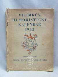 Fialka, Ladislav, Vilímkův humoristický kalendář 1942, 1942