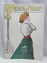 Dvořáková, Stanislava, Pozdrav z Prahy - Soubor pohlednic z historických sbírek Muzea hlavního města Prahy, 1993