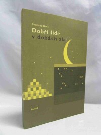 Broz, Svetlana, Dobří lidé v dobách zla, 2001