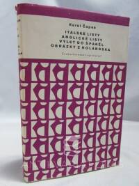Čapek, Karel, Italské listy, Anglické listy, Výlet do Španěl, Obrázky z Holandska, 1958