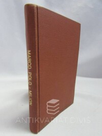 Polo, Marco, Milion čili Cesty po Asii, po Africe a po moři Indickém popsané ve století XIII., 1904