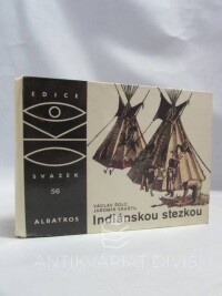 Šolc, Václav, Vraštil, Jaromír, Indiánskou stezkou, 1982