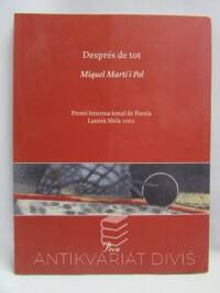 Pol, Miquel Martí i, Després de tot, 2004