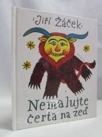 Žáček, Jiří, Nemalujte čerta na zeď, 2001