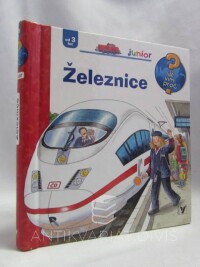 Erne, Andrea, Už vím proč? - Železnice, 2012