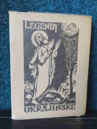 Babler, Otto F., Legendy ukrajinské, 1932