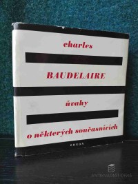 Baudelaire, Charles, Úvahy o některých současnících, 1968