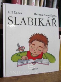 Žáček, Jiří, Slabikář, 2006
