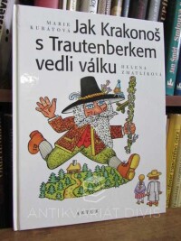 Kubátová, Marie, Jak Krakonoš s Trautenberkem vedli válku, 2000