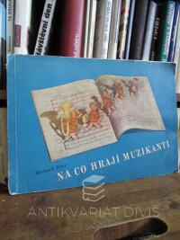 Brun, Richard, Na co hrají muzikanti, 1946