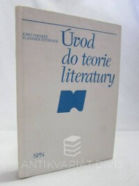 Hrabák, Josef, Štěpánek, Vladimír, Úvod do teorie literatury, 1987