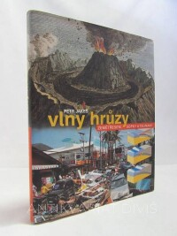 Jakeš, Petr, Vlny hrůzy: zemětřesení, sopky a tsunami, 2005