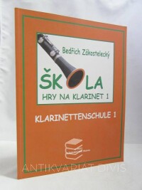 Zákostelecký, Bedřich, Škola hry na klarinet 1, 2018