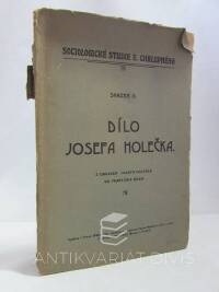 Holeček, Josef, Dílo Josefa Holečka, svazek II., 1926