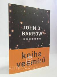 Barrrow, John D., Kniha vesmírů, 2013