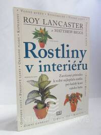 Lancaster, Roy, Biggs, Matthew, Rostliny v interiéru, 2004
