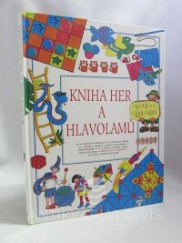 kolektiv, autorů, Kniha her a hlavolamů, 2000