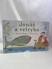 Elšíková, Monika, Jonáš a velryba, 1998