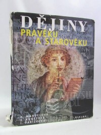 Mandelová, Helena, Kunstová, Eliška, Pařízková, Ilona, Dějiny pravěku a starověku, 2001