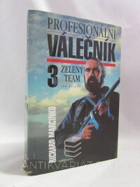 Marcinko, Richard, Profesionální válečník 3: Zelený team, 1998