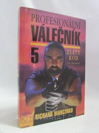 Marcinko, Richard, Profesionální válečník 5: Zlatý kód, 1999