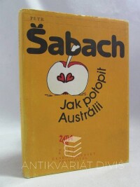 Šabach, Petr, Jak potopit Austrálii, 1986