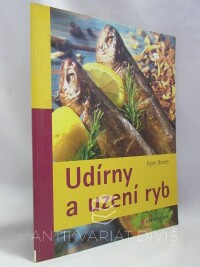 Binder, Egon, Udírny a uzení ryb, 2011